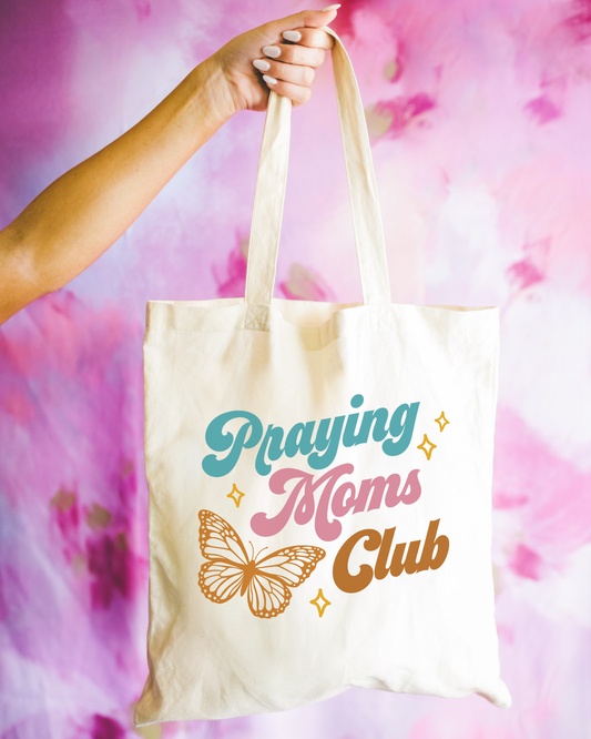 The Praying Moms Club Tote Bag